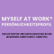 MyselfatWork-Sichtart