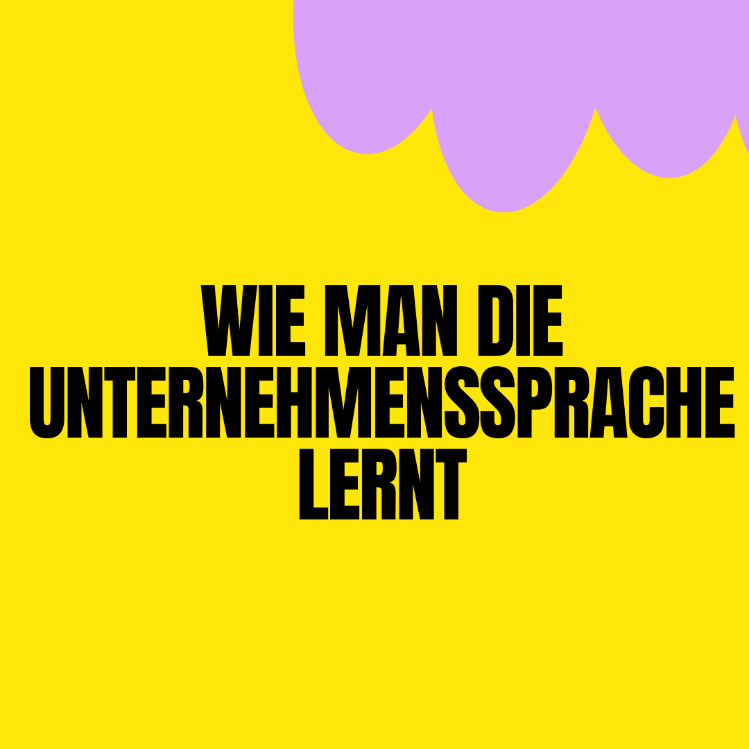 wie-man-die-unternehmenssprache-lernt