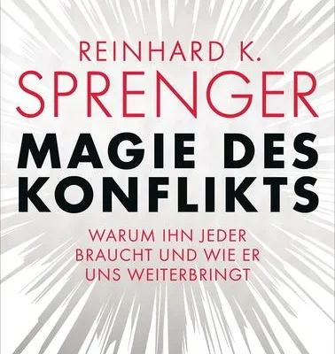 magie-des-konflikts-gebundene-ausgabe-reinhard-k-sprenger-Buchempfehlung-sichtart